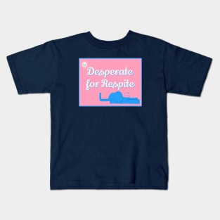 Despite for Respite Kids T-Shirt